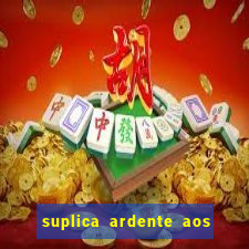 suplica ardente aos santos anjos